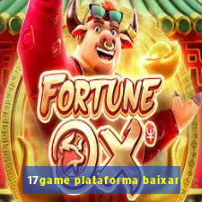 17game plataforma baixar